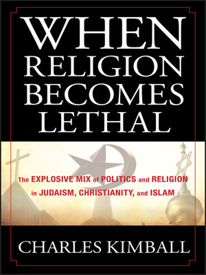 cover image of When Religion Becomes Lethal